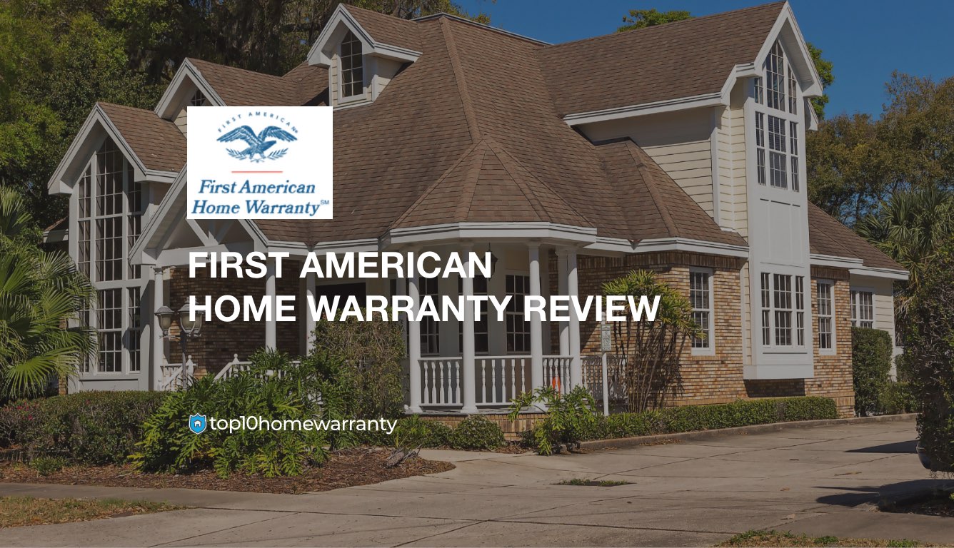 First American Home Warranty Review - Home Warranty Method